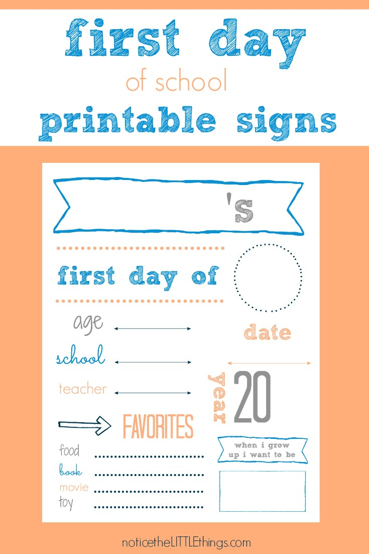 First Day Of School Printable Signs • Notice The Little Things inside First Day Of School Printable