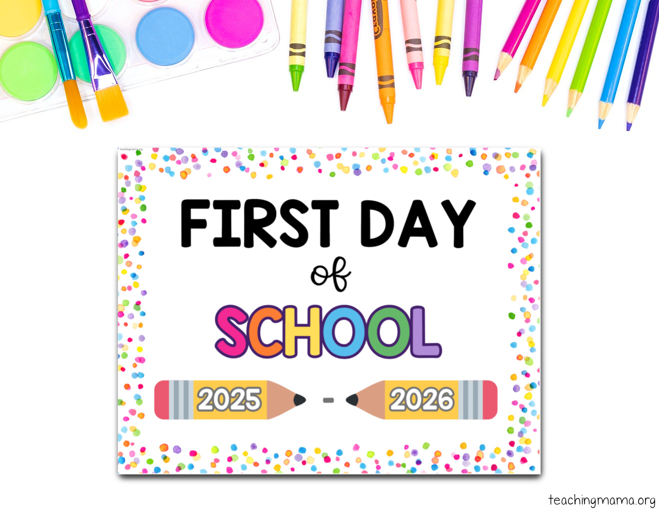 First Day Of School Signs Free Printable - Teaching Mama inside First Day Of School Free Printable