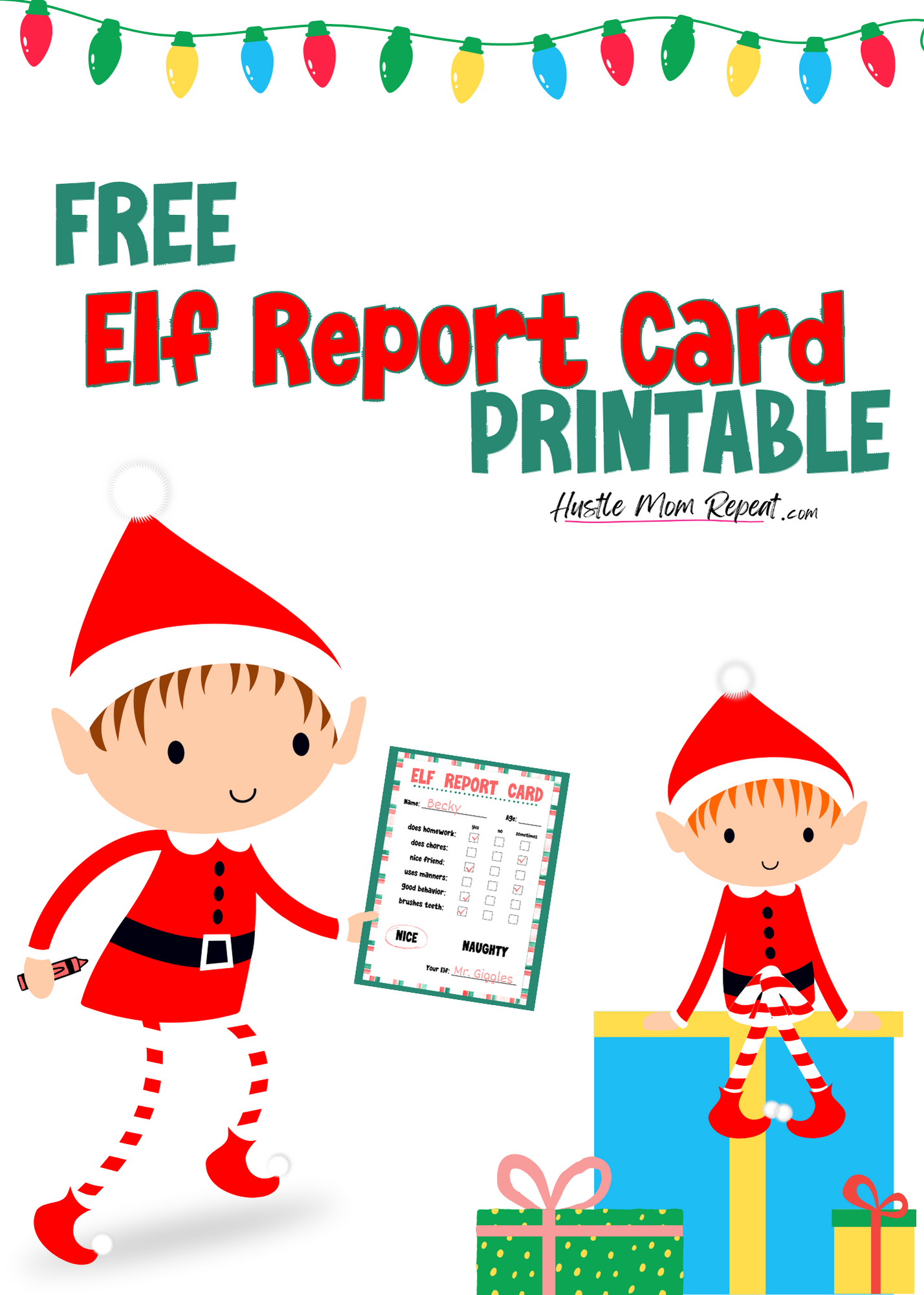 Free Elf On The Shelf Report Card Printable | Hustle Mom Repeat inside Printable Free Elf On The Shelf Behavior Report