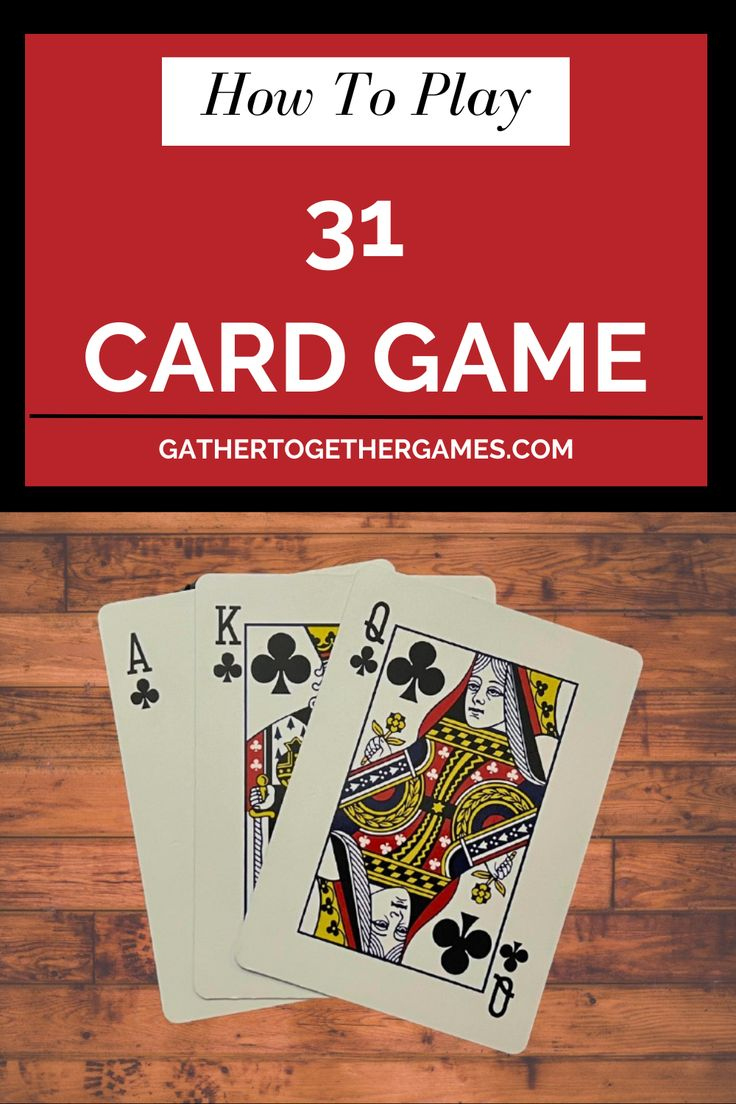 How To Play 31 Card Game in Printable Rules For Card Game 31