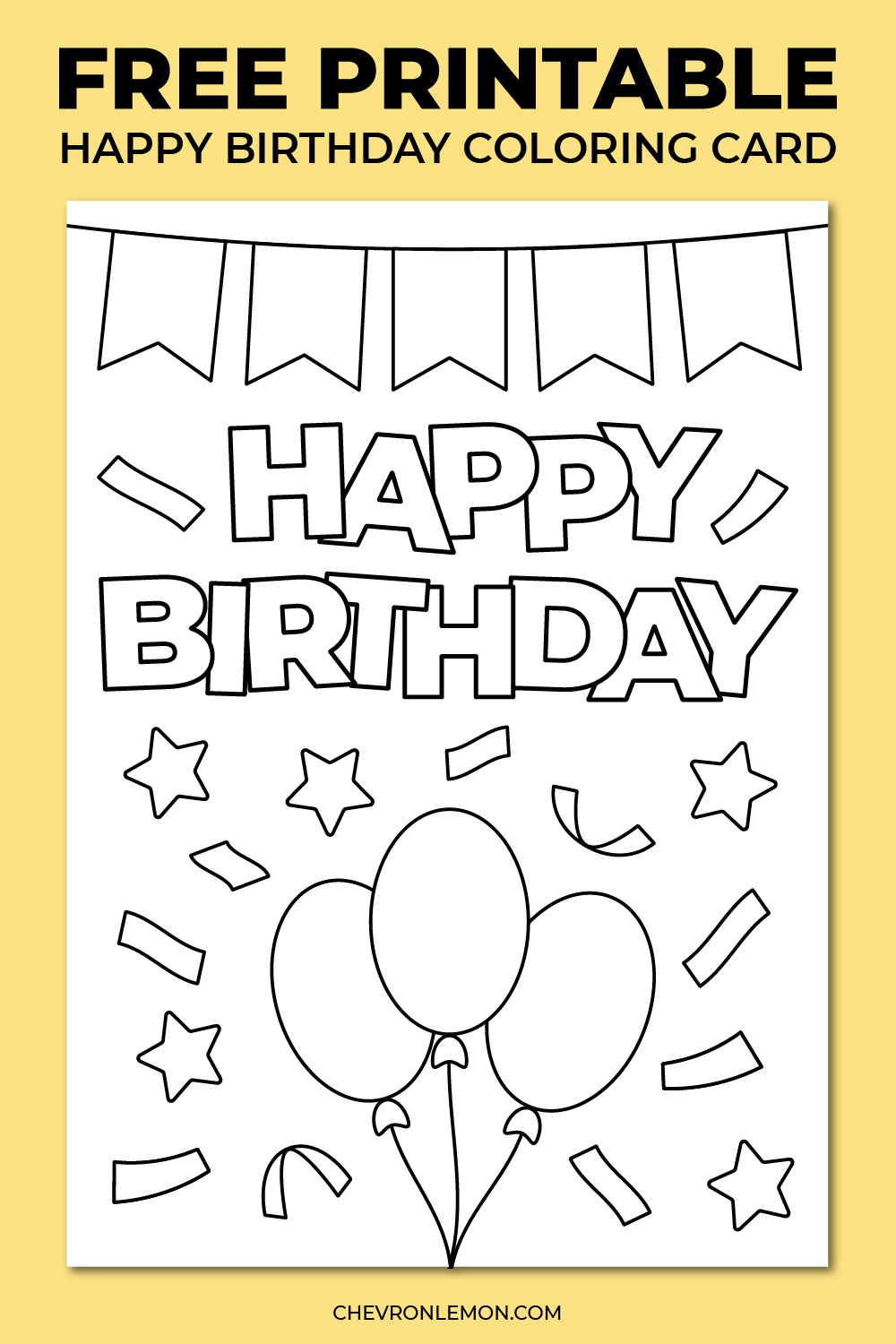 Printable Happy Birthday Coloring Card - Chevron Lemon intended for Happy Birthday Cards Printable Free