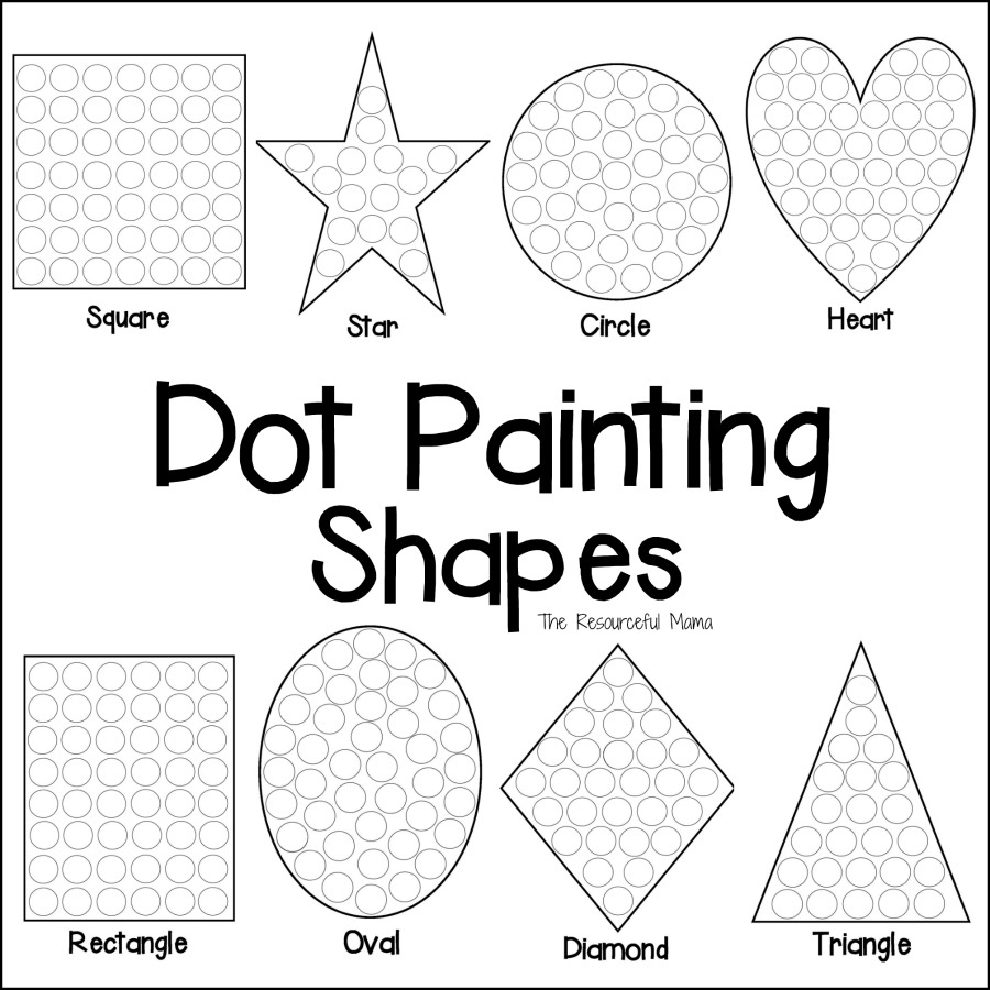 Shapes Dot Painting {Free Printable} - The Resourceful Mama throughout Free Do A Dot Printables